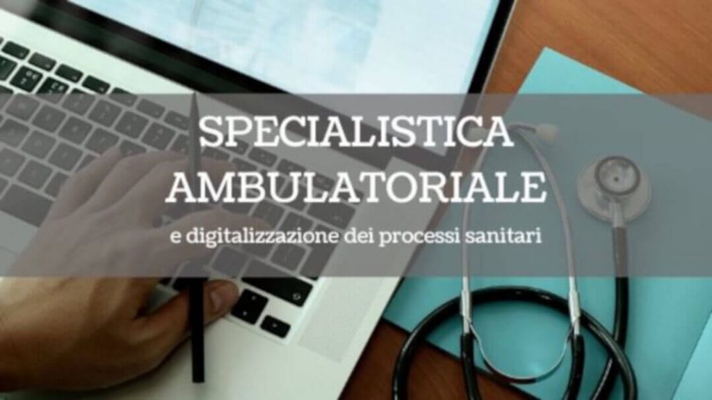 Specialistica ambulatoriale e digitalizzazione dei processi