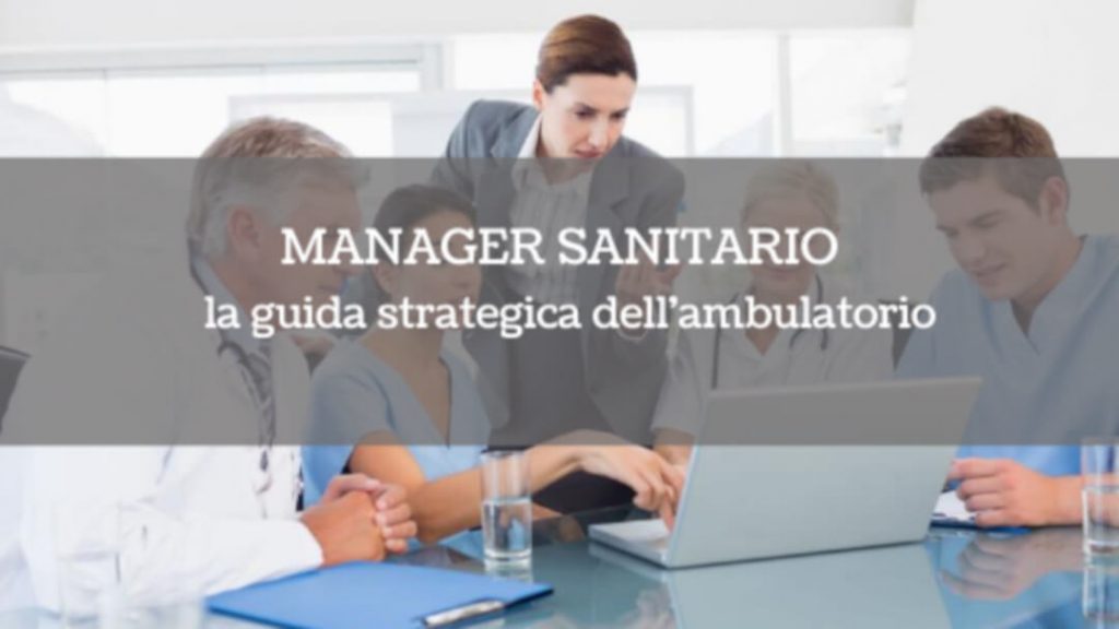 Manager sanitario: la guida strategica dell’ambulatorio