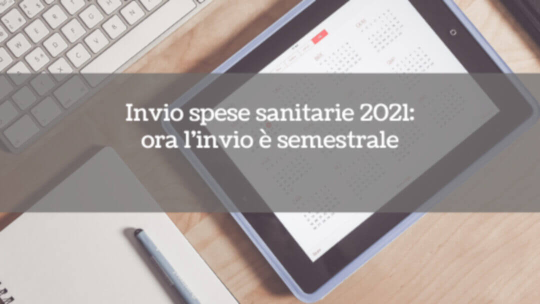 invio_spese_sanitarie_2021_semestrale