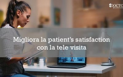 Migliora la patient’s satisfaction con la tele visita