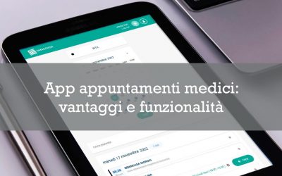App appuntamenti medici: funzionalità e vantaggi
