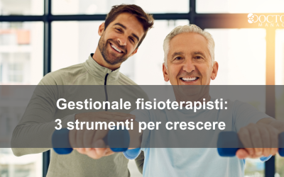 Gestionale fisioterapisti: 3 strumenti per crescere