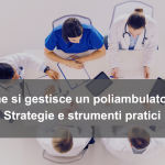team di medici impegnati in una riunione per la gestione di un poliambulatorio