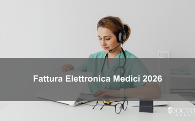 Fattura elettronica medici 2026: divieto ai pazienti e obblighi per B2B, SSN e PA