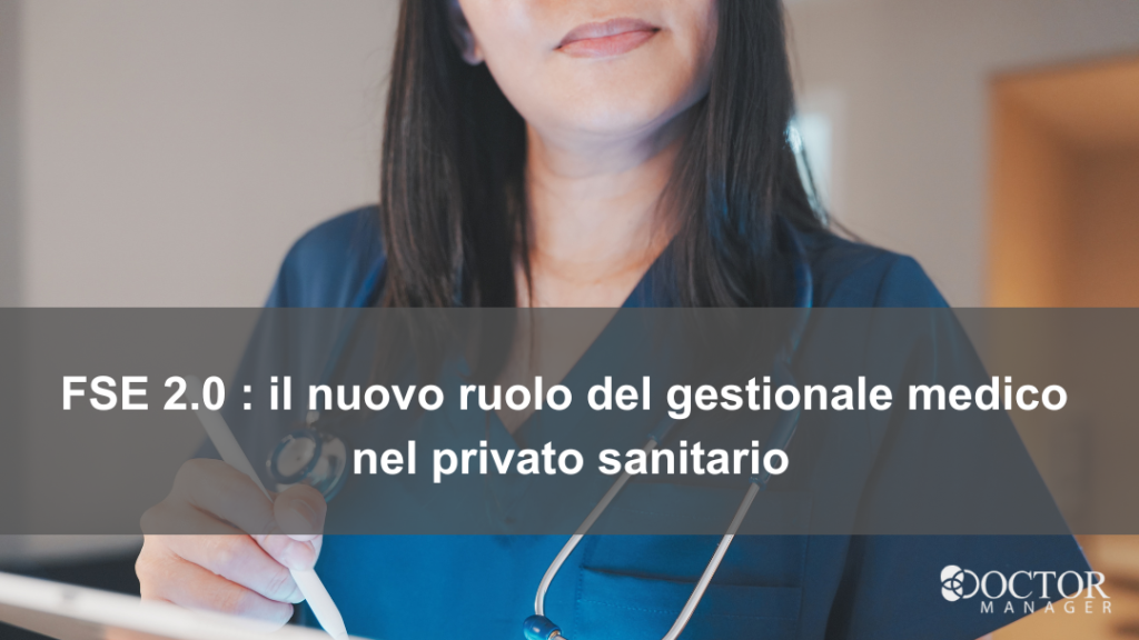 medico che utilizza il gestionale medico per studio privato sanitario conforme a FSE 2.0 per la gestione dei dati clinici e dei flussi operativi